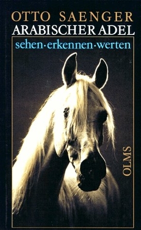 Arabischer Adel - Otto Saenger