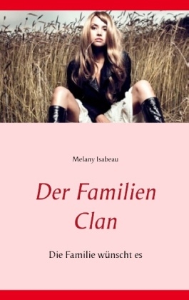 Der Familien Clan