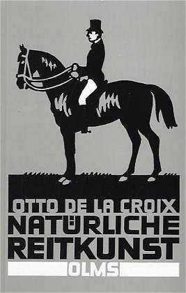 Natürliche Reitkunst - Otto de LaCroix