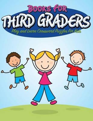 Books For Third Graders -  Speedy Publishing LLC