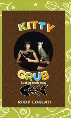 Kitty Grub - Rudy Edalati