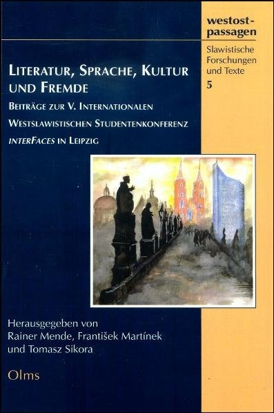 Literatur, Sprache, Kultur und Fremde - 