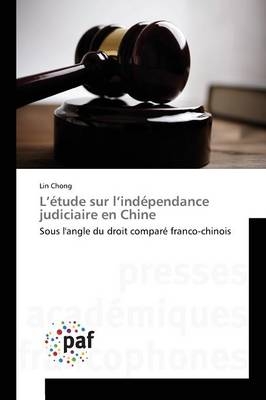 LÂ¿Ã©tude sur lÂ¿indÃ©pendance judiciaire en Chine - Lin Chong