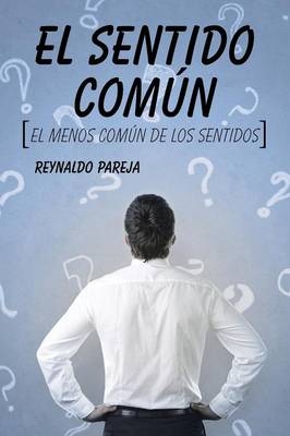 El SENTIDO COMÚN - Reynaldo Pareja
