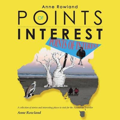 Points of Interest - Anne Rowland