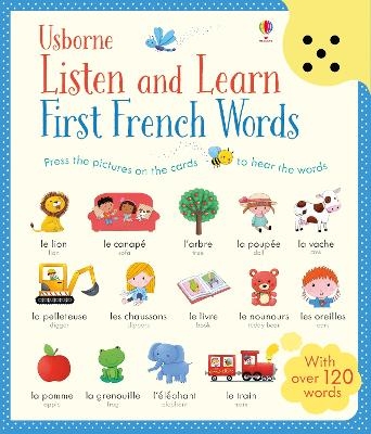 Listen and Learn First French Words - Mairi Mackinnon, Sam Taplin