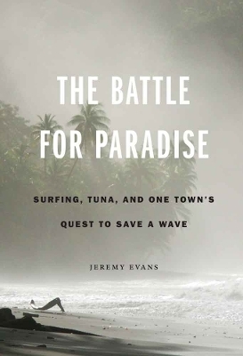 The Battle for Paradise - Jeremy Evans