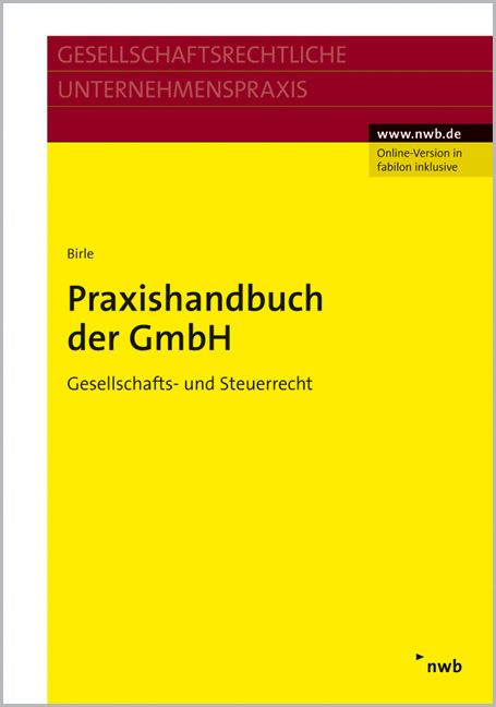 Praxishandbuch der GmbH - Klaus Diehl, Jürgen P. Birle