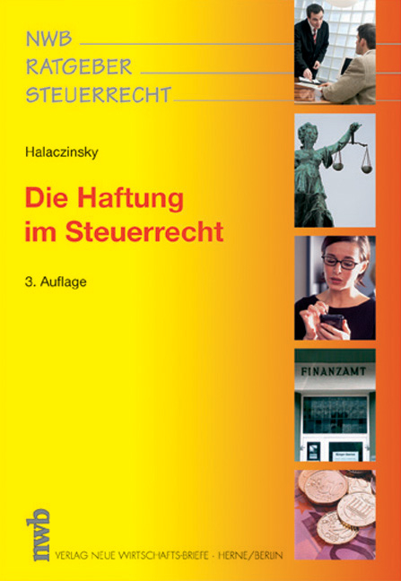 Die Haftung im Steuerrecht - Raymond Halaczinsky