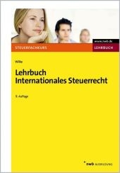 Lehrbuch Internationales Steuerrecht - Kay-Michael Wilke