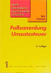Fallsammlung Umsatzsteuer - Wolfgang Bolk, Hans Nieskens