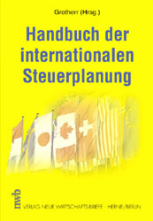 Handbuch der internationalen Steuerplanung - 