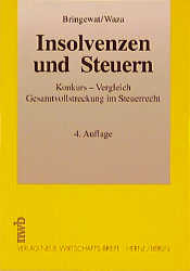 Insolvenzen und Steuern - Bernd Bringewat, Thomas Waza