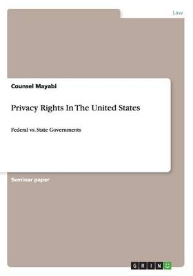 Privacy Rights In The United States - Counsel Mayabi