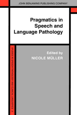Pragmatics in Speech and Language Pathology - 