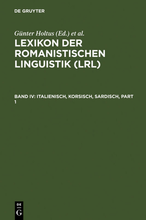 Lexikon der Romanistischen Linguistik (LRL) / Italienisch, Korsisch, Sardisch - 