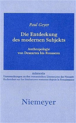 Die Entdeckung des modernen Subjekts - Paul Geyer