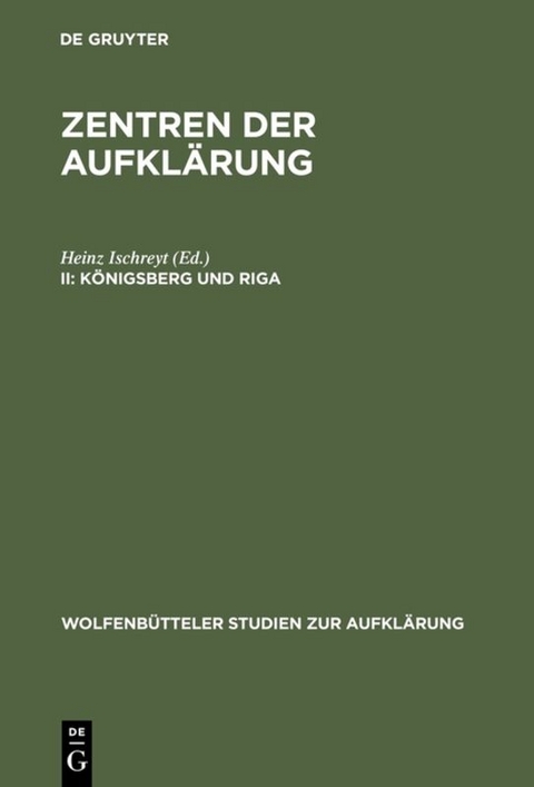 Zentren der Aufklärung / Königsberg und Riga - 