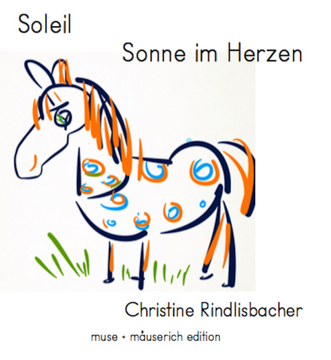 Soleil -  Christine Rindlisbacher