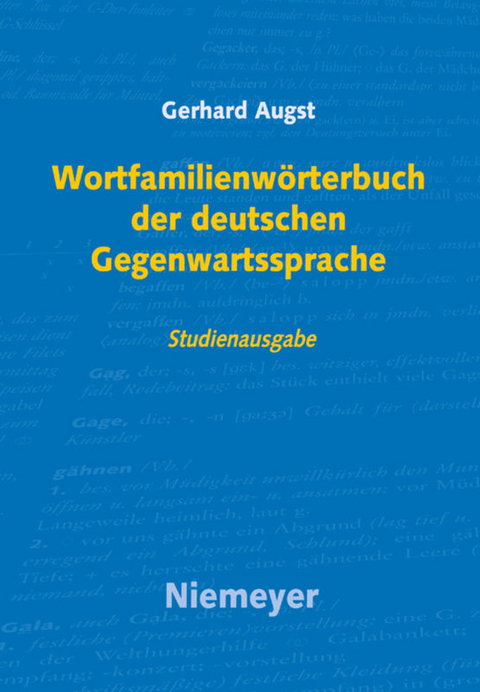 Wortfamilienwörterbuch der deutschen Gegenwartssprache - Gerhard Augst
