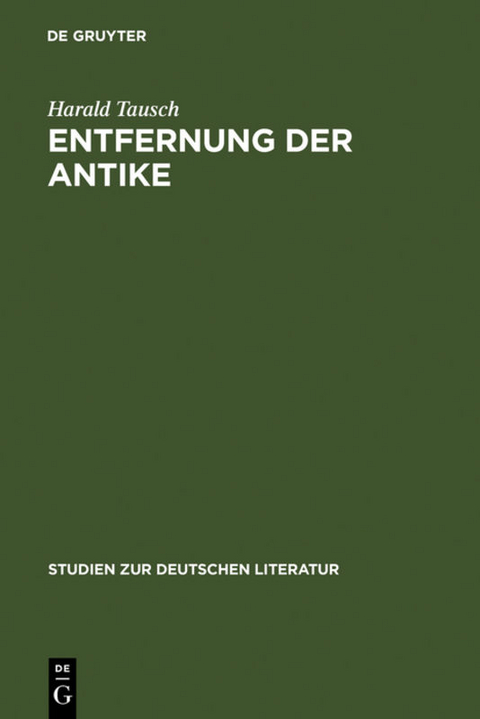 Entfernung der Antike - Harald Tausch