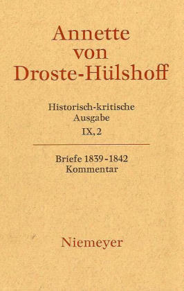 Annette von Droste-Hülshoff: Historisch-kritische Ausgabe. Werke.... / Kommentar - 