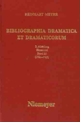 Reinhart Meyer: Bibliographia Dramatica et Dramaticorum. Einzelbände 1700-1800 / 1761-1763 - Reinhart Meyer