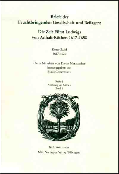 Die Deutsche Akademie des 17. Jahrhunderts - Fruchtbringende Gesellschaft.... / 1617-1626 - 