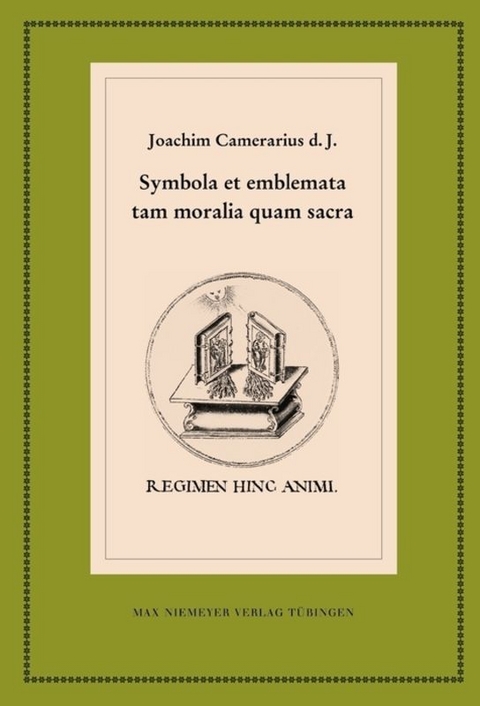 Symbola et emblemata tam moralia quam sacra -  Joachim Camerarius d. J.