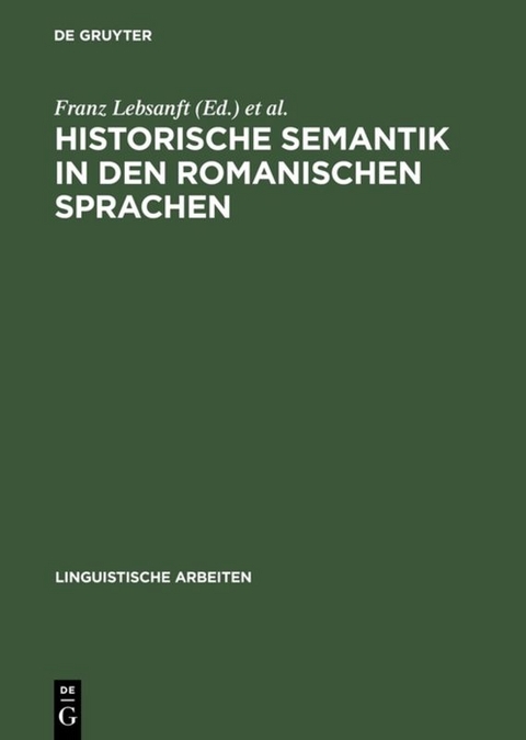 Historische Semantik in den romanischen Sprachen - 