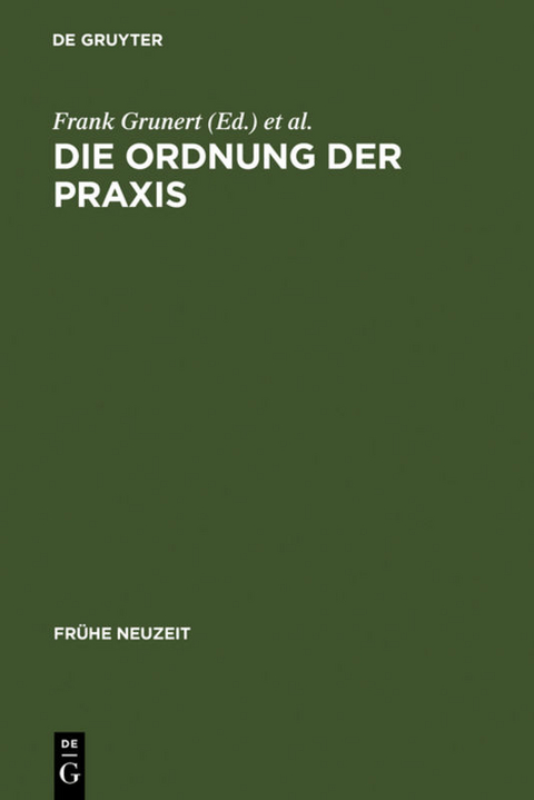 Die Ordnung der Praxis - 