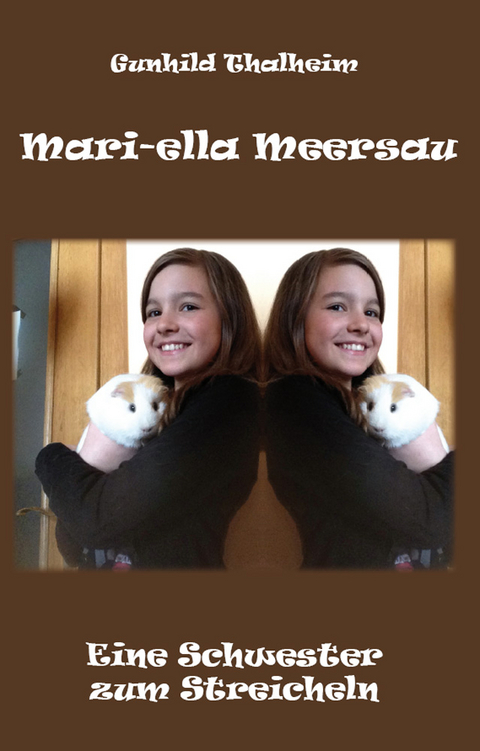 Mari-ella Meersau - Gunhild Thalheim