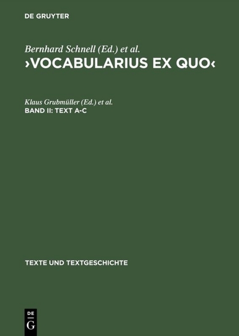 ›Vocabularius Ex quo‹ / Text A–C - 
