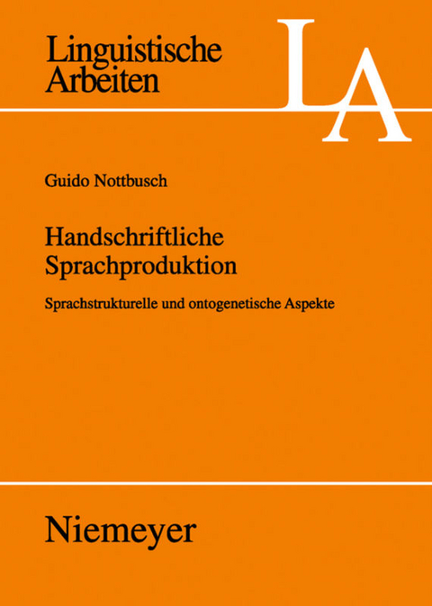 Handschriftliche Sprachproduktion - Guido Nottbusch