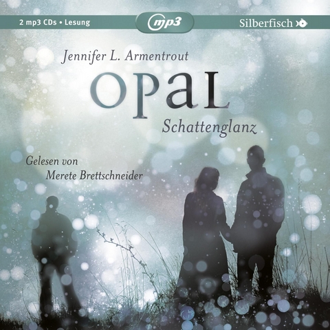 Obsidian 3: Opal. Schattenglanz - Jennifer L. Armentrout