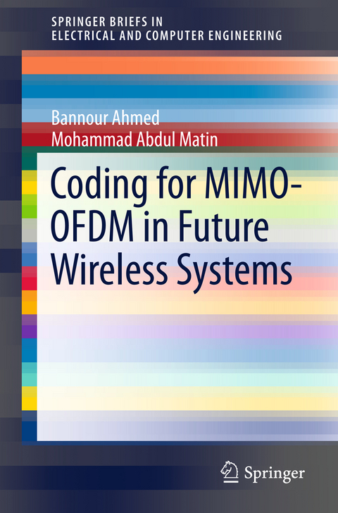Coding for MIMO-OFDM in Future Wireless Systems - Bannour Ahmed, Mohammad Abdul Matin