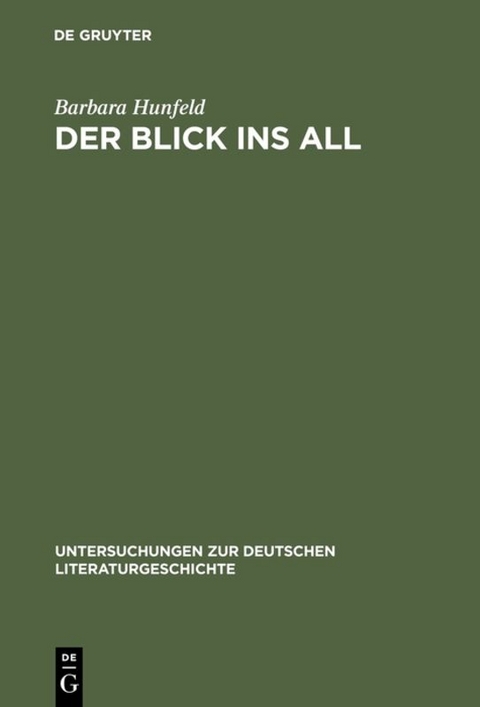 Der Blick ins All - Barbara Hunfeld