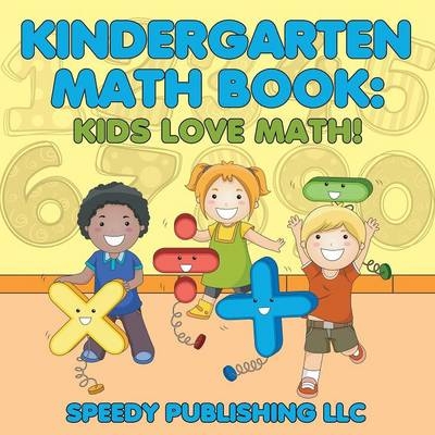 Kindergarten Math Book -  Speedy Publishing LLC