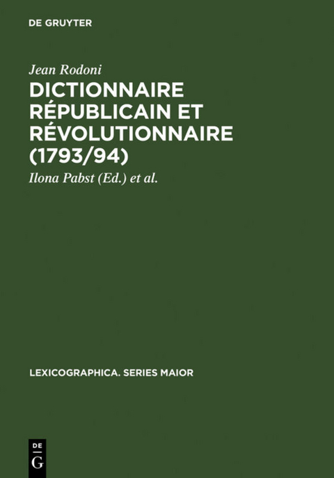 Dictionnaire Républicain et Révolutionnaire (1793/94) - Jean Rodoni