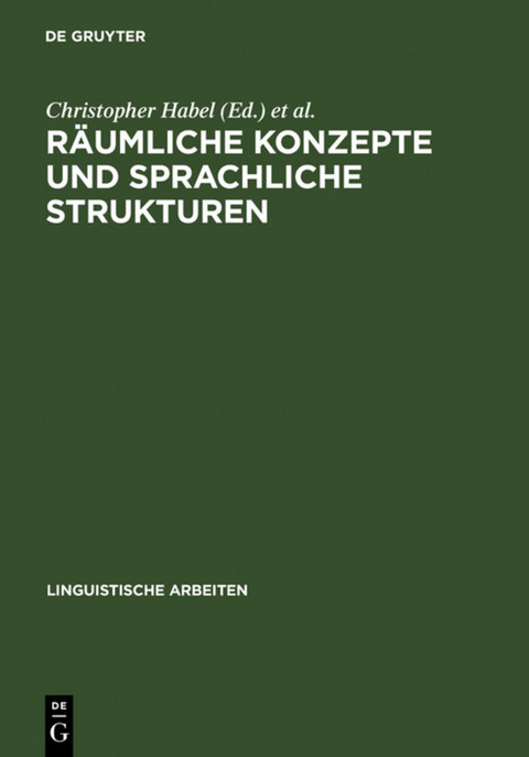 Räumliche Konzepte und sprachliche Strukturen - 