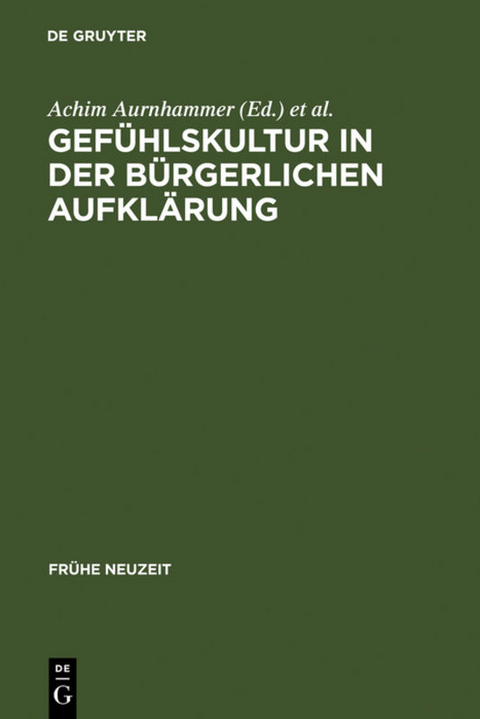 Gefühlskultur in der bürgerlichen Aufklärung - 