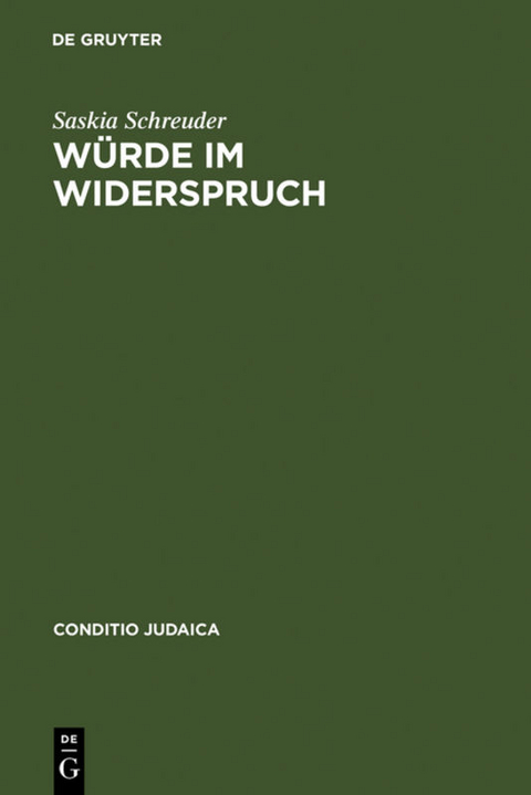 Würde im Widerspruch - Saskia Schreuder