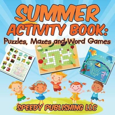 Summer Activity Book -  Speedy Publishing LLC