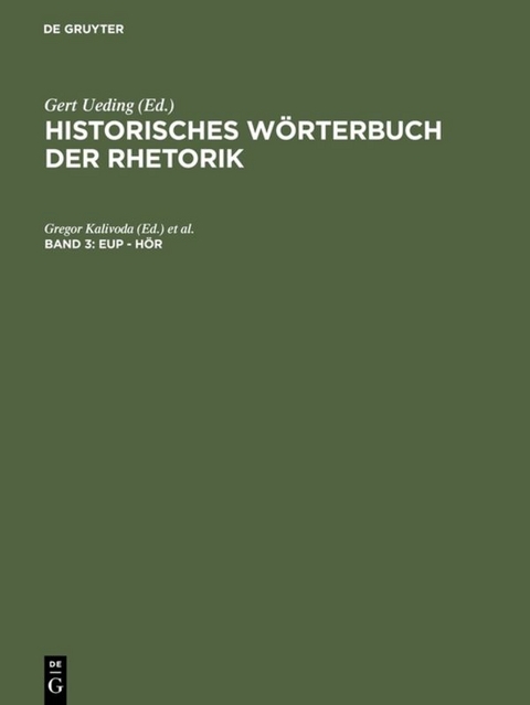 Historisches Wörterbuch der Rhetorik / Eup - Hör - 