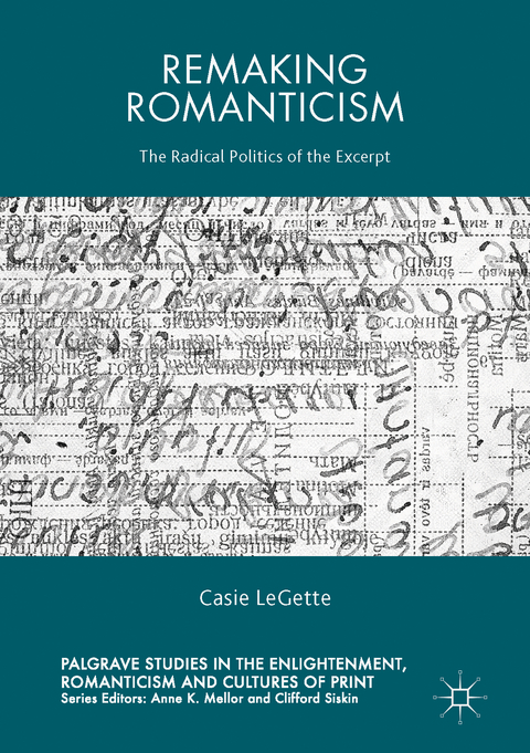 Remaking Romanticism - Casie Legette