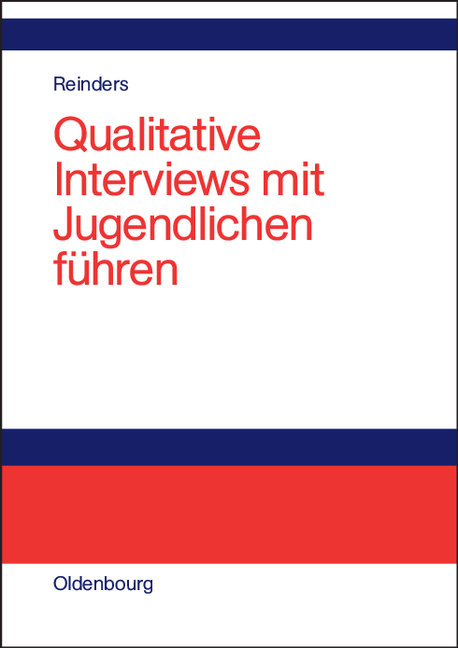 Qualitative Interviews mit Jugendlichen führen - Heinz Reinders