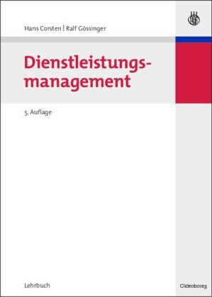 Dienstleistungsmanagement - Hans Corsten, Ralf Gössinger