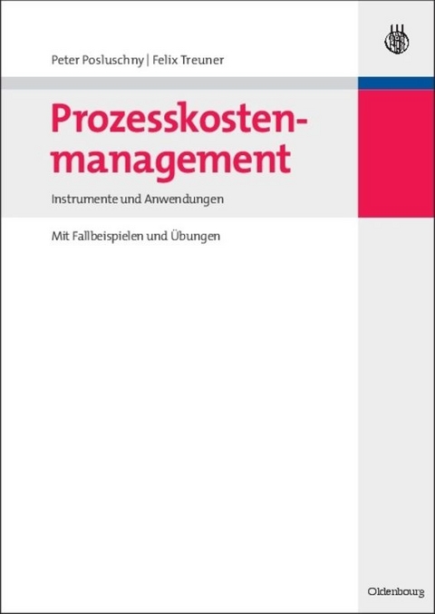 Prozesskostenmanagement - Peter Posluschny, Felix Treuner