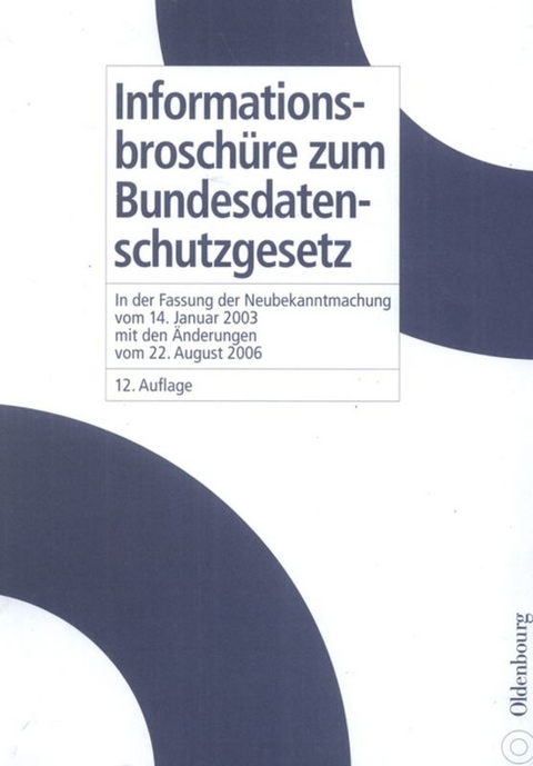 Informationsbroschüre zum Bundesdatenschutzgesetz - Kurt Nagel, Erich Kiefer