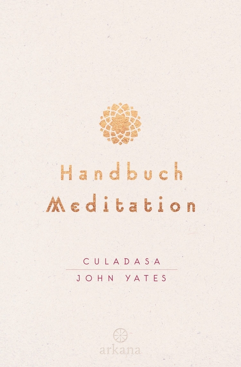 Handbuch Meditation -  Culadasa John Yates